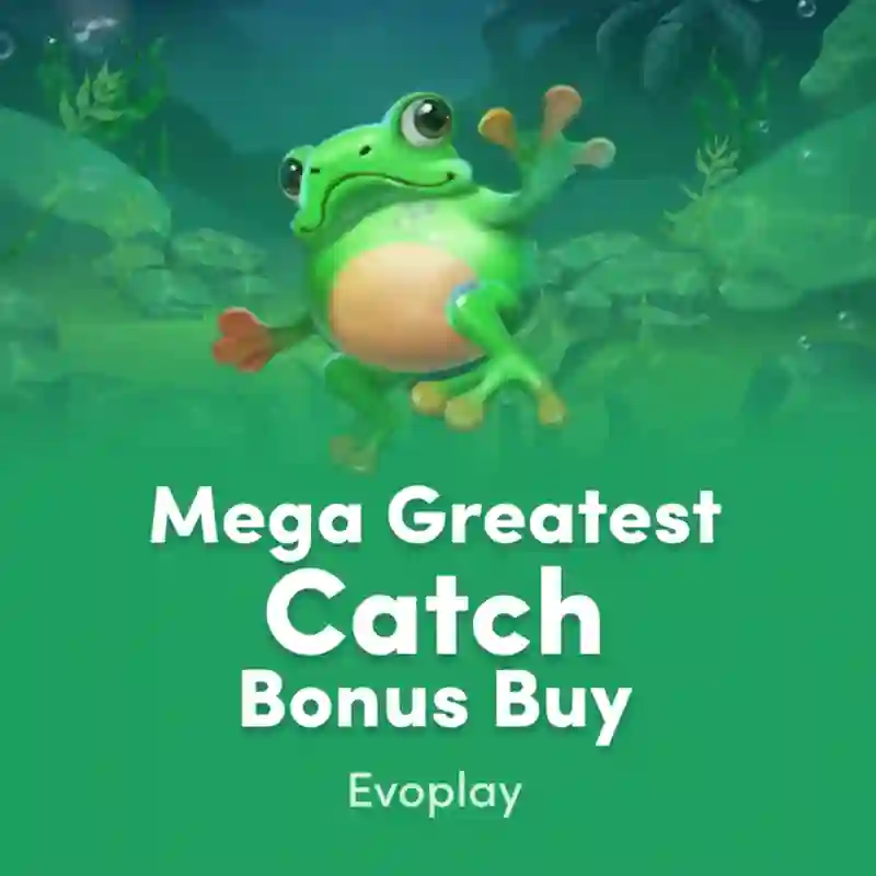 Mega Greatest Catch Bonus Buy